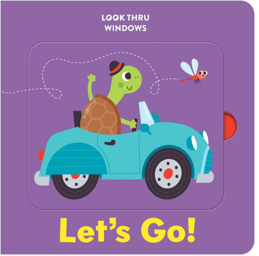Look Thru Windows Let's Go! Board Book