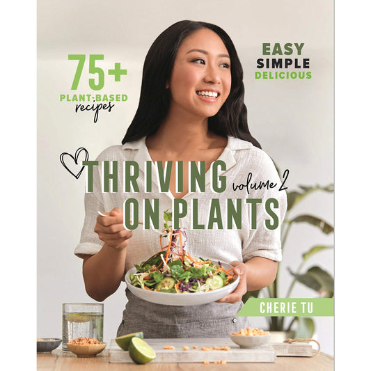 Thriving on Plants Vol 2